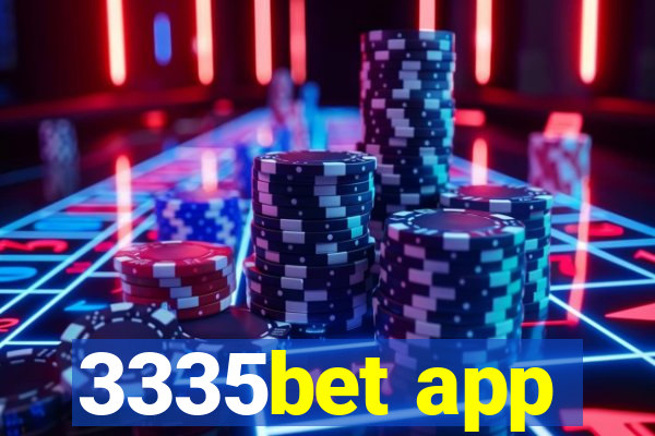 3335bet app